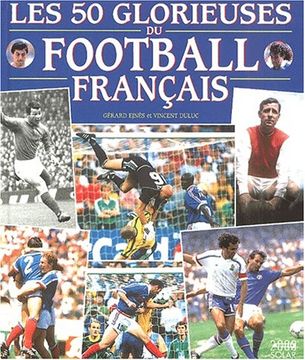 portada Les 50 Glorieuses du Football Français