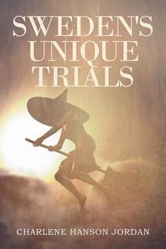 portada Sweden's Unique Trials (en Inglés)