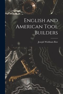 portada English and American Tool Builders (in English)