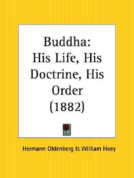 portada buddha: his life, his doctrine, his order (en Inglés)