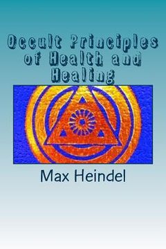 portada Occult Principles of Health and Healing (in English)