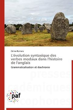 portada L'Evolution Syntaxique Des Verbes Modaux Dans L'Histoire de L'Anglais