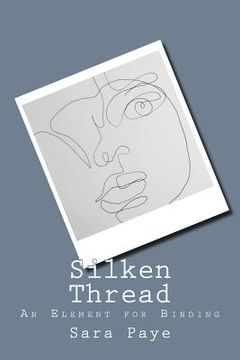 portada Silken Thread: An Element for Binding