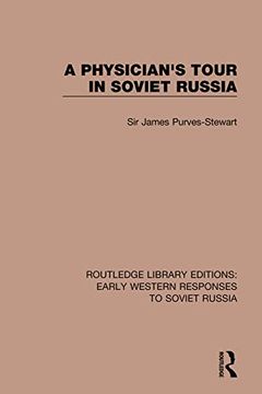 portada A Physician's Tour in Soviet Russia (en Inglés)