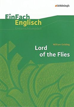 portada Einfach Englisch Unterrichtsmodelle. Unterrichtsmodelle für die Schulpraxis: William Golding: Lord of the Flies (en Alemán)