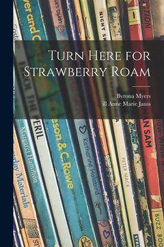 portada Turn Here for Strawberry Roam (en Inglés)