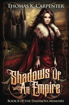 portada Shadows of an Empire (The Dashkova Memoirs) (Volume 8)