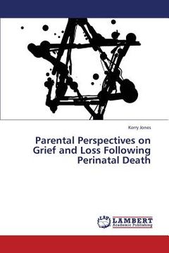 portada parental perspectives on grief and loss following perinatal death