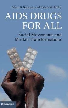 portada Aids Drugs for All: Social Movements and Market Transformations (en Inglés)