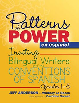 portada Patterns of Power en Español: Inviting Bilingual Writers Into the Conventions of Spanish (in English)