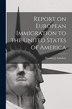 portada Report on European Immigration to the United States of America (en Inglés)