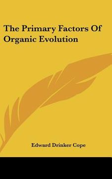 portada the primary factors of organic evolution (in English)