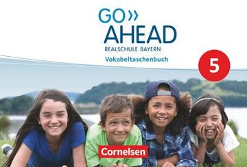 portada Go Ahead - Realschule Bayern 2017 - 5. Jahrgangsstufe: Vokabeltaschenbuch