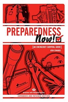 portada Preparedness Now! An Emergency Survival Guide (Process Self-Reliance Series) (en Inglés)