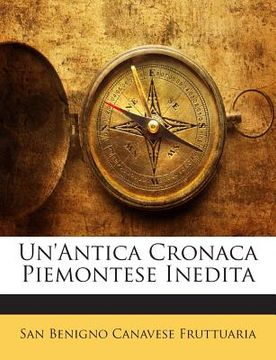 portada Un'antica Cronaca Piemontese Inedita (en Italiano)