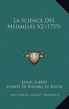 portada la science des medailles v2 (1739) (en Inglés)