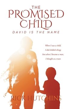 portada The Promised Child: David Is The Name (in English)
