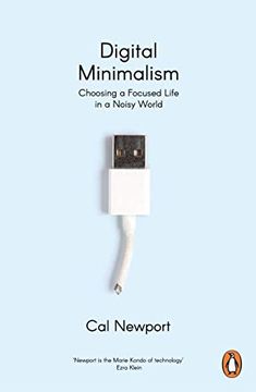 portada Digital Minimalism: Choosing a Focused Life in a Noisy World (en Inglés)