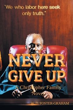 portada Never Give Up: A Christopher Family Novel (en Inglés)