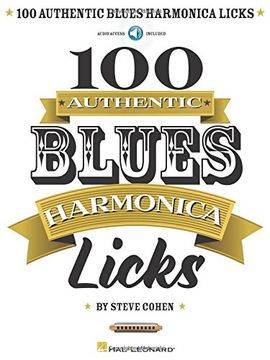 portada 100 Authentic Blues Harmonica Licks Harmonica + Acceso de Audio en Linea (en Inglés)