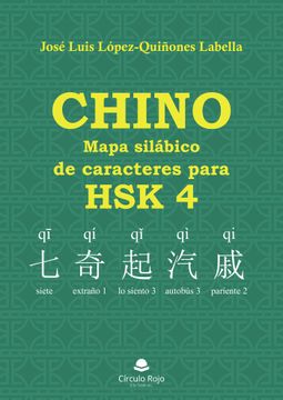 portada Chino. Mapa Silabico de Caracteres Para hsk 4 (in Spanish)
