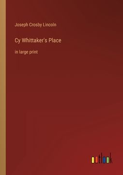 portada Cy Whittaker's Place: in large print (in English)