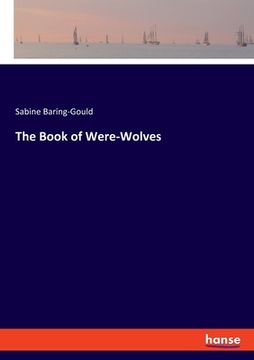 portada The Book of Were-Wolves (en Inglés)