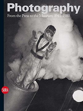 portada Photography Vol. 3: From the Press to the Museum 1941-1980 (History of Photography) (en Inglés)