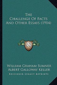 portada the challenge of facts and other essays (1914) (in English)
