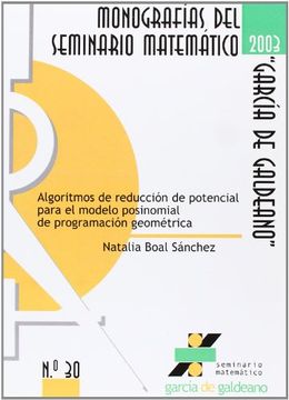 portada Algoritmos de reducción de potencial para el modelo posinomial de programación geométrica. (Monografias del Seminario matematico)
