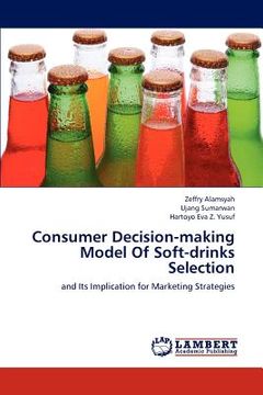 portada consumer decision-making model of soft-drinks selection (en Inglés)