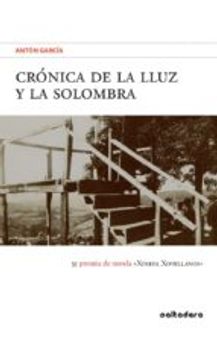 portada Crónica de la lluz y la solombra: 35 premiu de novela «Xosefa Xovellanos»