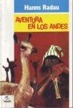 aventura en los andes (in Spanish)