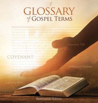 portada Teachings and Commandments, Book 2 - A Glossary of Gospel Terms: Restoration Edition Hardcover, 8.5 x 8.5 in. Journaling (en Inglés)