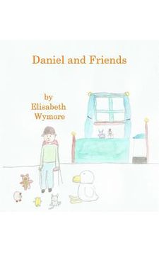 portada Daniel and Friends (in English)