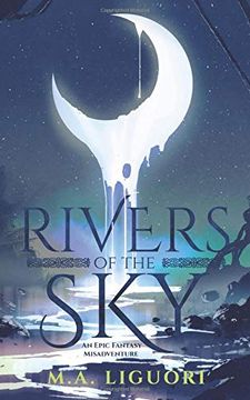 portada Rivers of the Sky: An Epic Fantasy Misadventure (en Inglés)