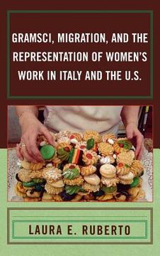 portada gramsci, migration, and the representation of women's work in italy and the u.s. (in English)