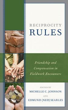 portada Reciprocity Rules: Friendship and Compensation in Fieldwork Encounters (en Inglés)