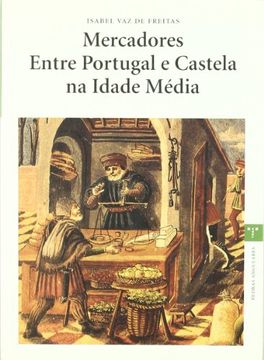portada Mercadores Entre Portugal e Castela na Idade Média