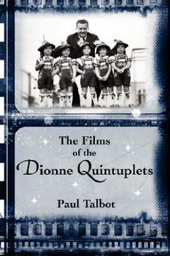 portada the films of the dionne quintuplets (en Inglés)