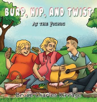 portada Burp, Hip, and Twist: At the Picnic (en Inglés)