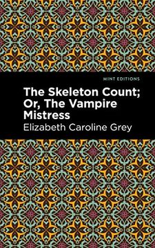 portada The Skeleton Count: Or, the Vampire Mistress (Mint Editions (Horrific, Paranormal, Supernatural and Gothic Tales)) 