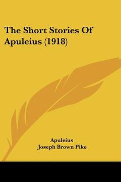 portada the short stories of apuleius (1918) (en Inglés)
