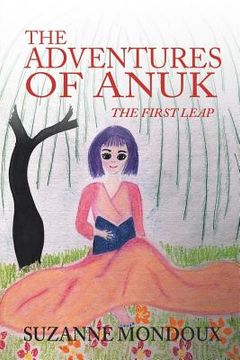 portada The Adventures of Anuk: The First Leap