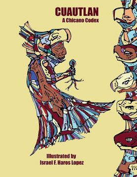 portada Cuautlan: A Chicano Codex (en Inglés)