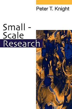 portada small-scale research: pragmatic inquiry in social science and the caring professions (en Inglés)