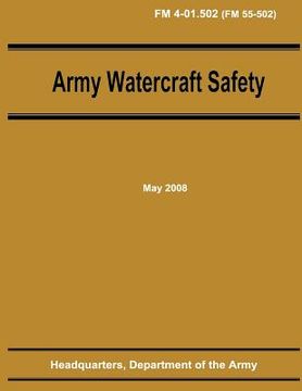 portada Army Watercraft Safety (FM 4-01.502) (en Inglés)