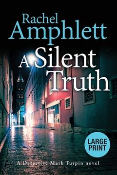 portada A Silent Truth: A Detective Mark Turpin murder mystery (en Inglés)