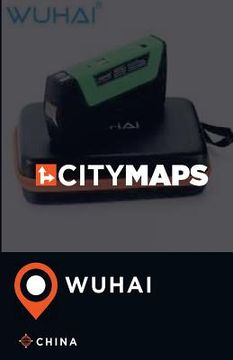 portada City Maps Wuhai China (in English)