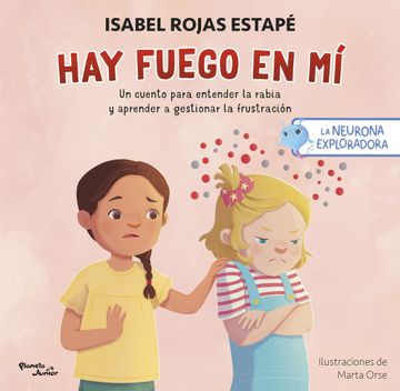 portada La neurona exploradora. Hay fuego en mí